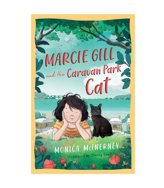 Marcie Gill And The Caravan Park Cat - Monica Mcinerney