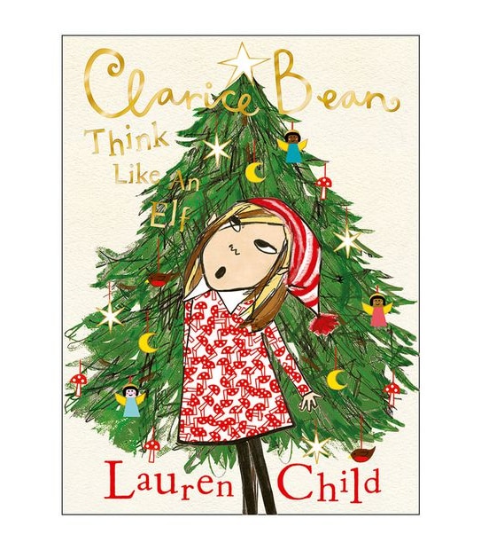Clarice Bean Think Like An Elf - Lauren Child