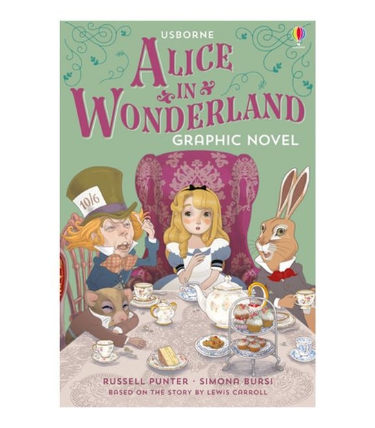 Usborne Graphic Novel: Alice In Wonderland - Russell Punter/Simona Bursi
