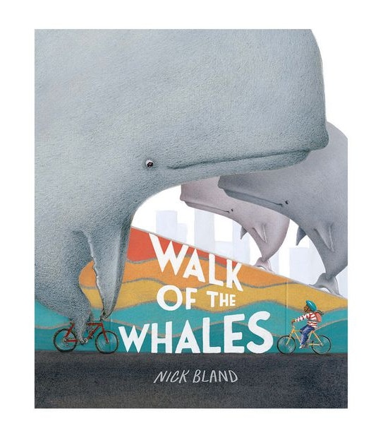 Walk Of The Whales - Nick Bland