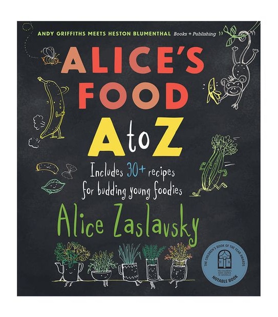 Alice's Food A-Z - Alice Zaslavsky