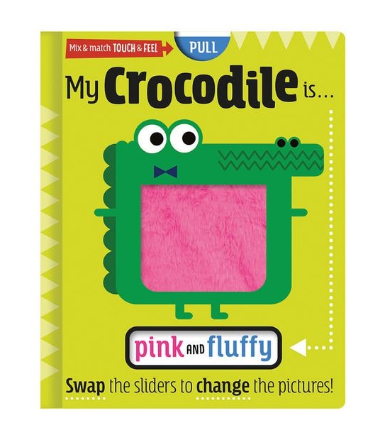 My Crocodile Is Pink And Fluffy - Annie Simpson