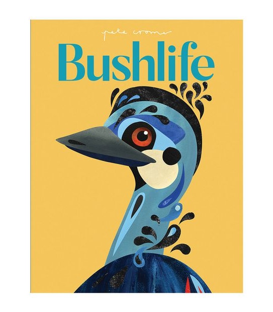 Bushlife - Pete Cromer