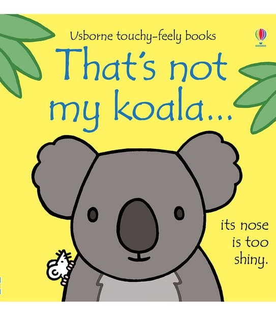 Thats Not My Koala