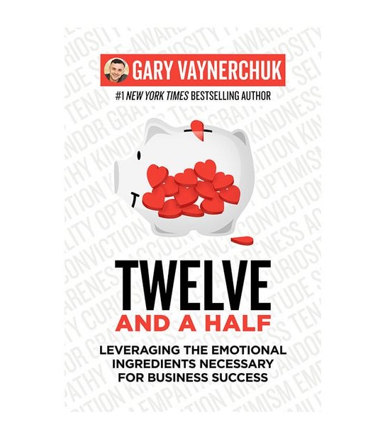 Twelve And A Half - Gary Vaynerchuk