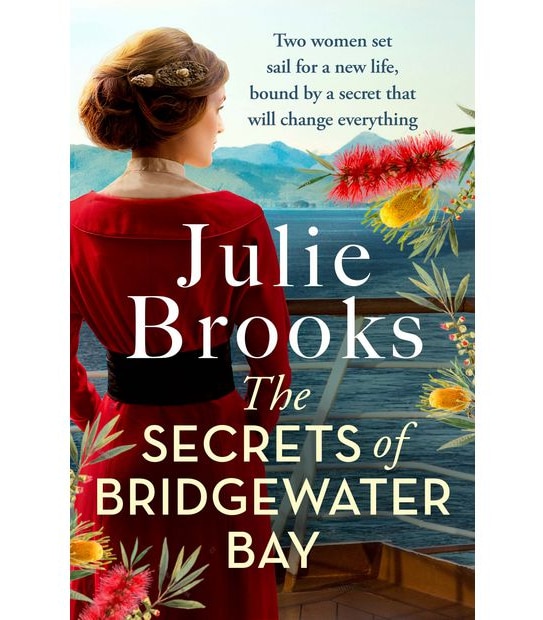 The Secrets Of Bridgewater Bay - Julie Brooks
