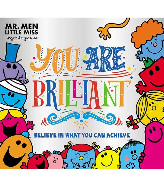 Mr Men: You Are Brilliant: Believe in what you can achieve - Roger Hargreaves 