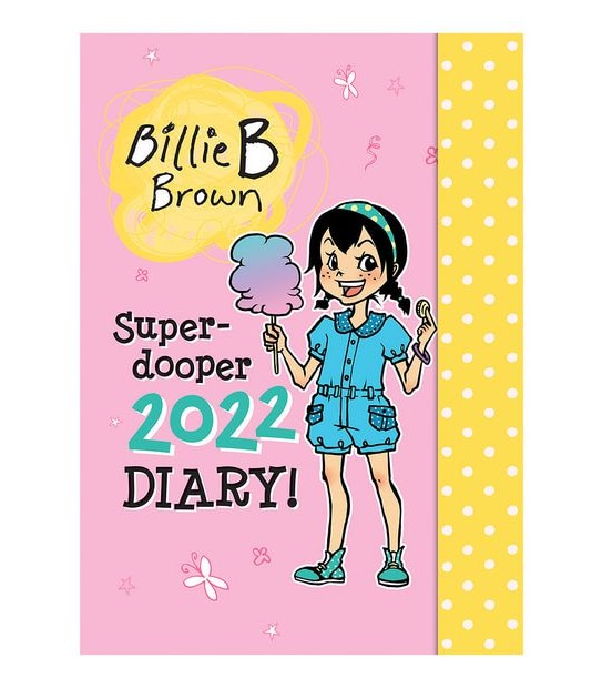 Billie's Super-Dooper 2022 Diary - Sally Rippin