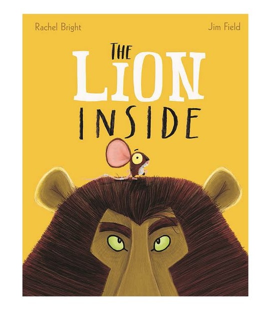 The Lion Inside - Rachel Bright