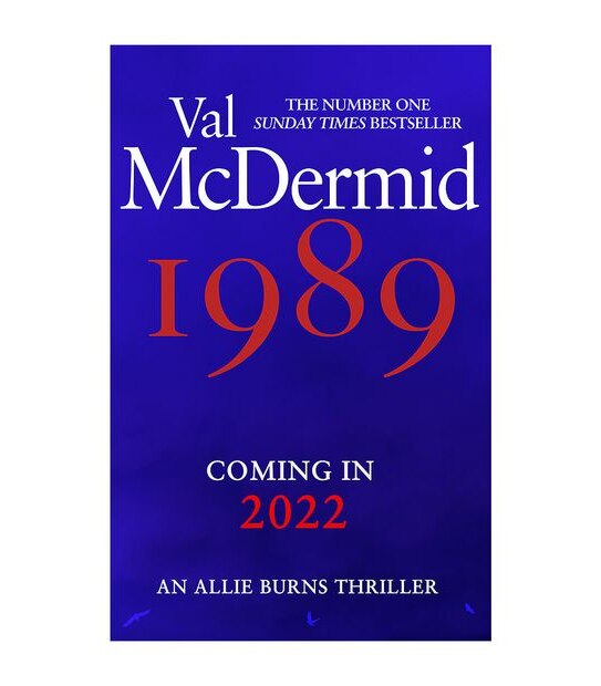 1989: Allie Burns Bk 2 - Val Mcdermid