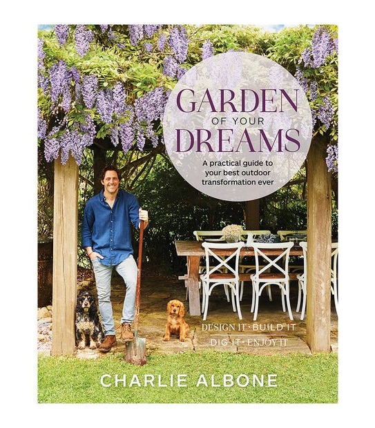 Garden Of Your Dreams - Charlie Albone