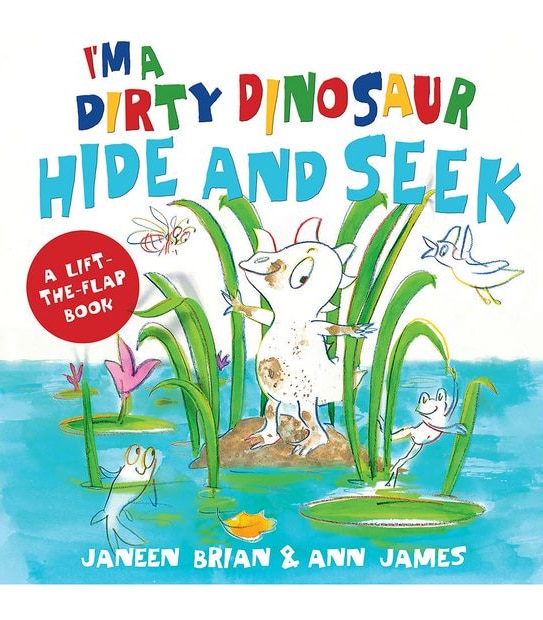 Im A Dirty Dinosaur Hide And Seek - Janeen Brian And Ann James