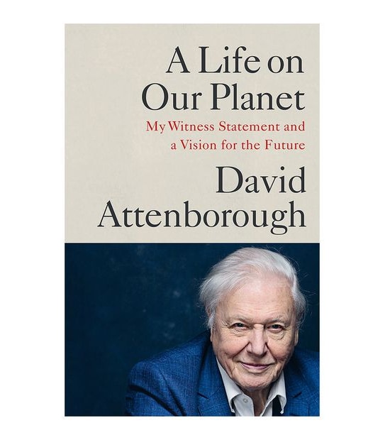 A Life On Our Planet - David Attenborough
