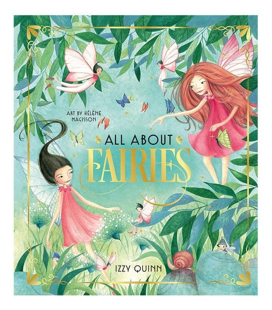 All About Fairies - Izzy Quinn