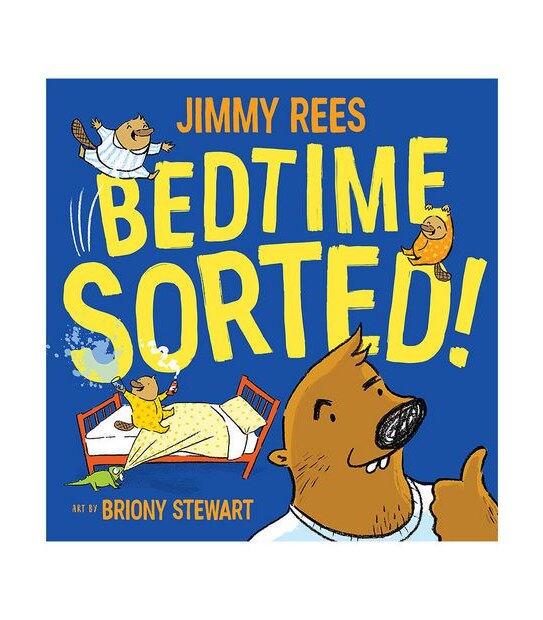 Bedtime Sorted! - Jimmy Rees