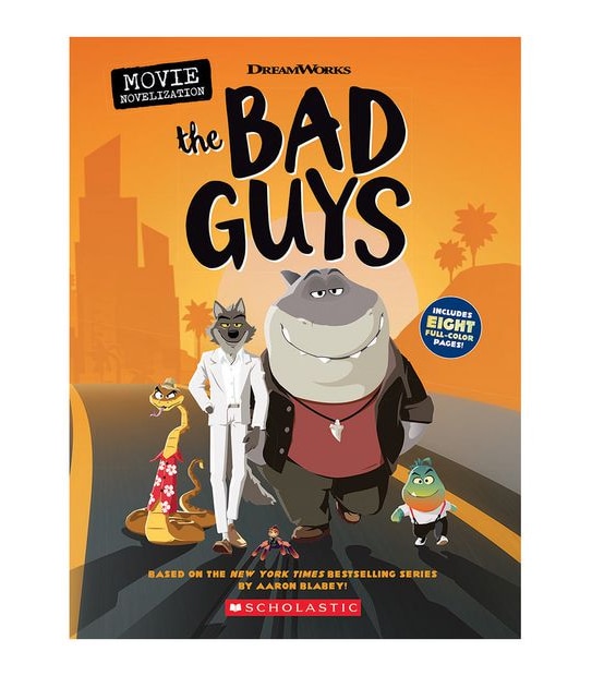 The Bad Guys: Movie Novel - Aaron Blabey