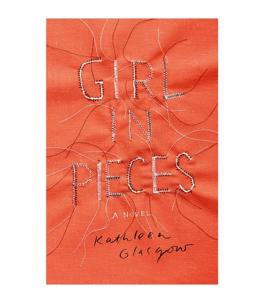 Girl In Pieces - Kathleen Glasgow