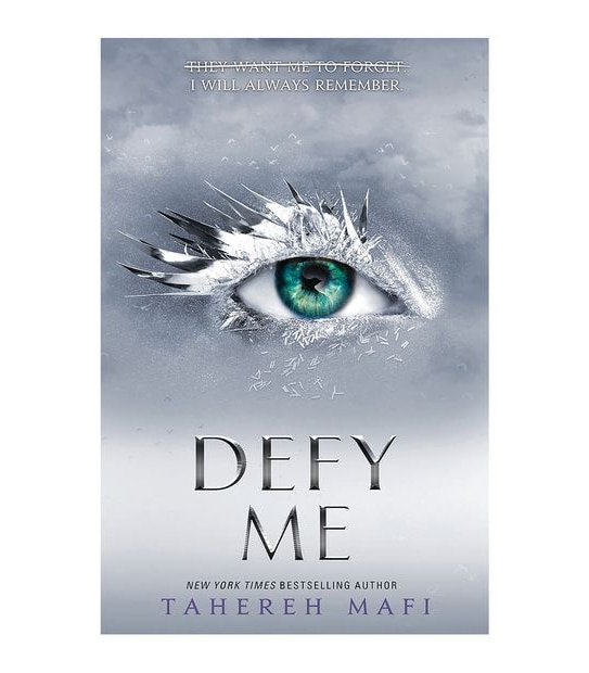 Defy Me - Tahereh Mafi