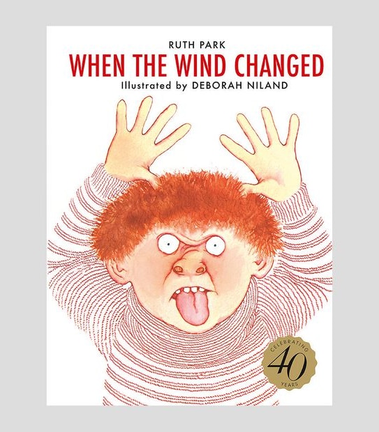 When the Wind Changed 40th Anniversary Edition - Ruth Park