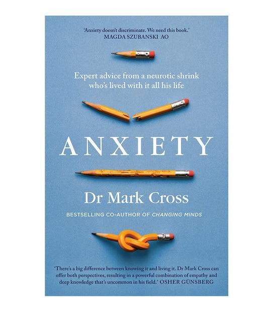 Anxiety - Dr. Mark Cross
