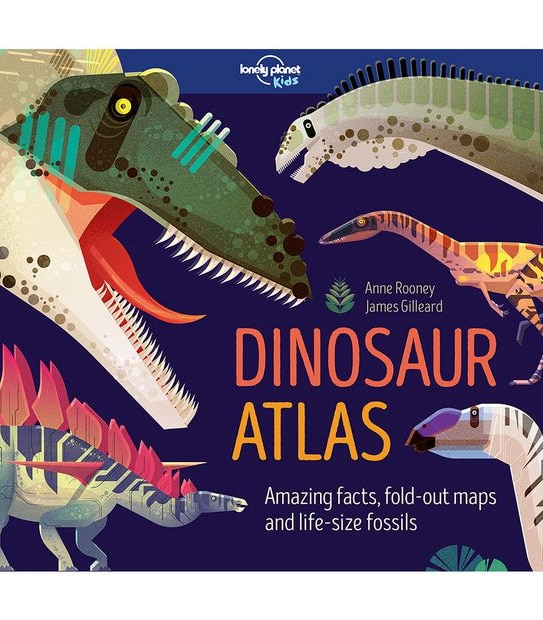 Lonely Planet Kids: Dinosaur Atlas