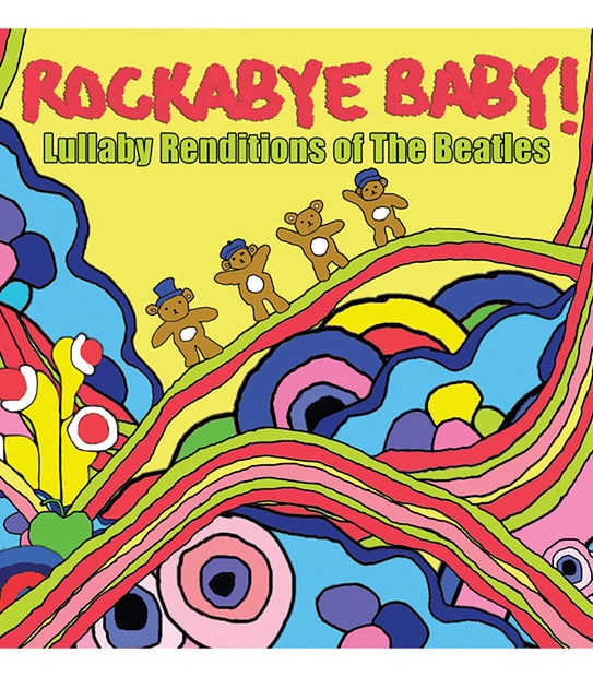 Rockabye Baby! Lullaby Renditions of The Beatles CD