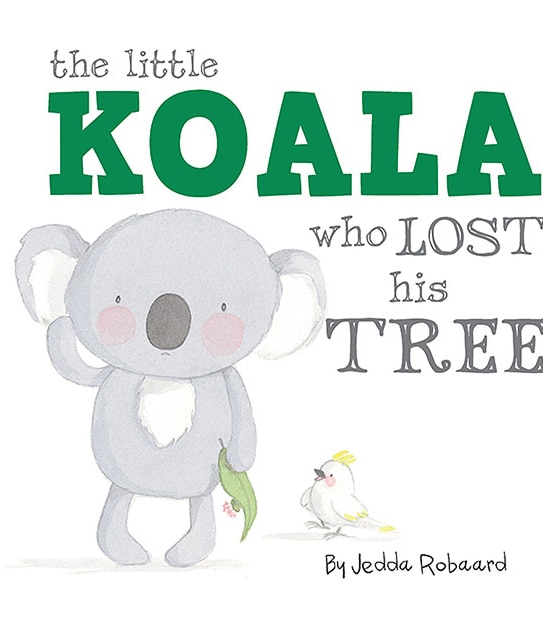The Little Koala Who Lost His Tree
