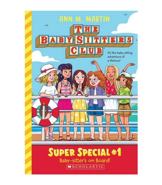 Baby-Sitters On Board! (The Baby-Sitters Club Super Special #1) - Ann M Martin