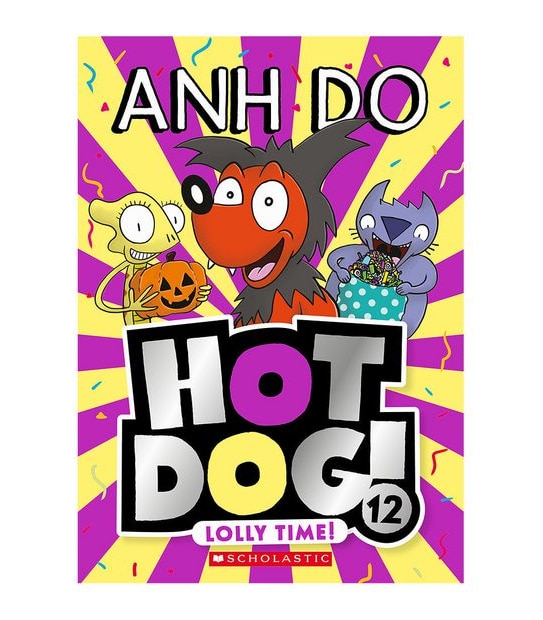 Lolly Time! (Hotdog! 12) - Anh Do
