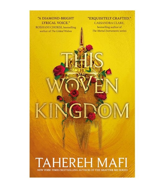 This Woven Kingdom - Tahereh Mafi