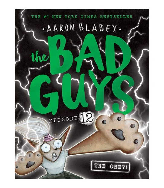 The Bad Guys Episode 12: The One?! - Aaron Blabey