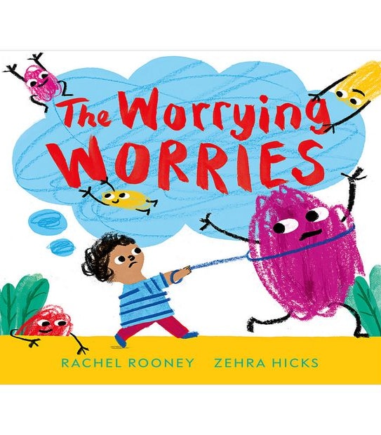 The Worrying Worries - Rachel Rooney