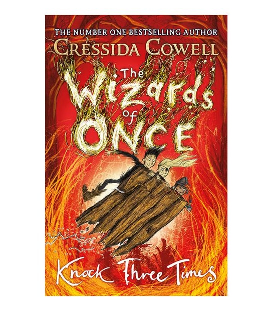 Wizards Of Once 03 Knock Three Times - Cressida Cowell