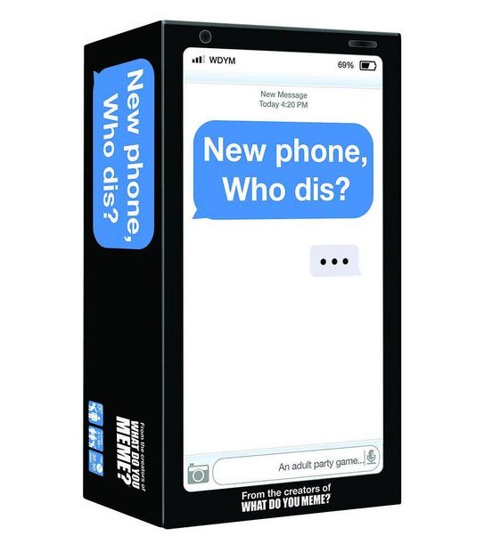New Phone, Who Dis? Card Game