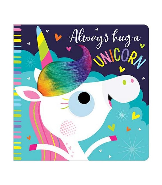 Always Hug A Unicorn - Make Believe