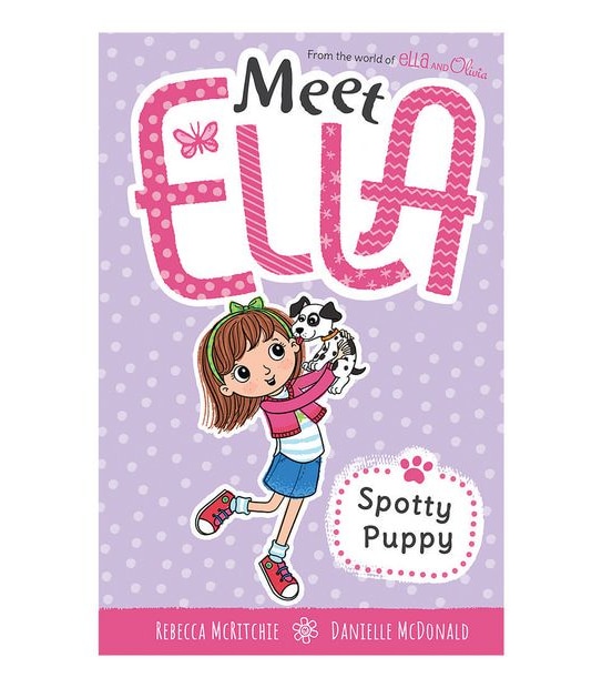 Meet Ella #1: Spotty Puppy - Rebecca Mcritchie