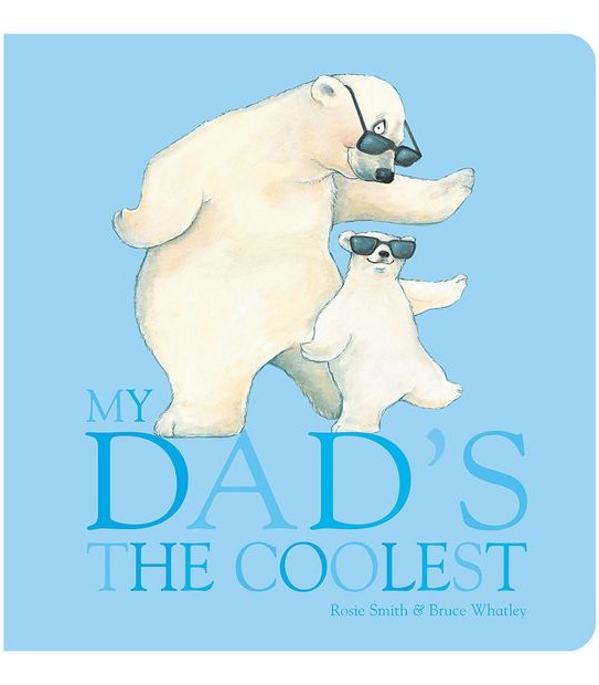 My Dad'S The Coolest 