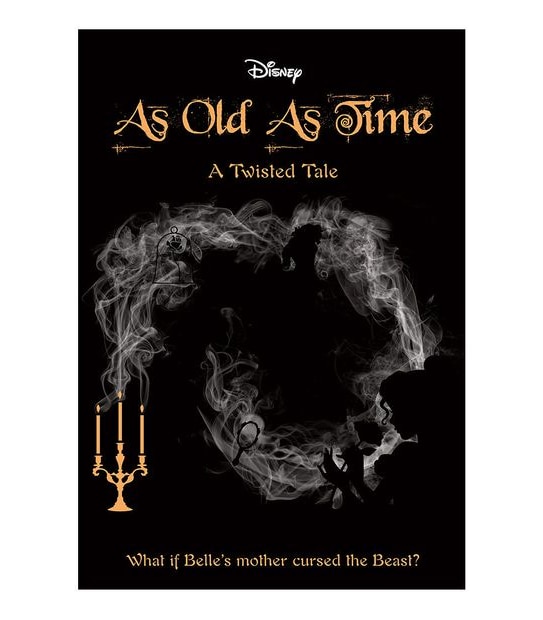 As Old As Time (Disney : A Twisted Tale #3) 