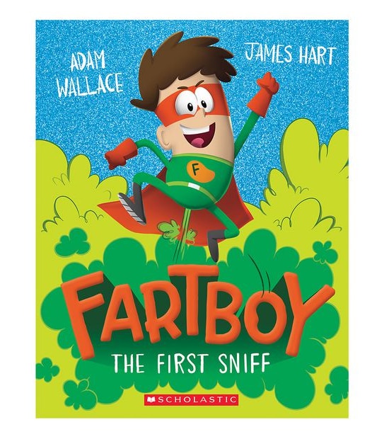 Fartboy #1: The First Sniff - Adam Wallace