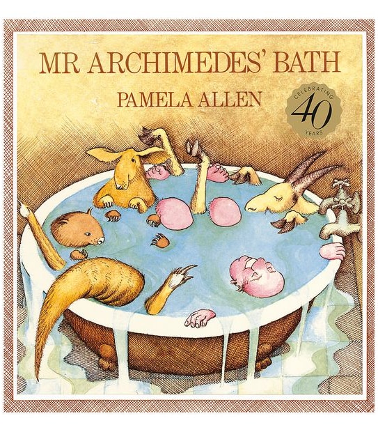 Mr Archimedes Bath - Pamela Allen