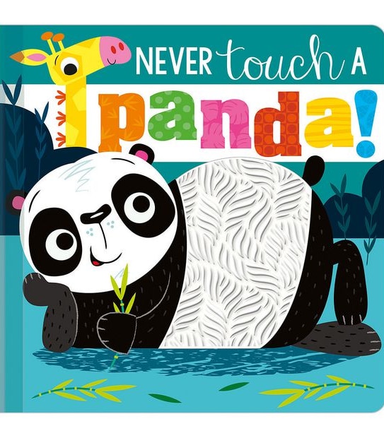 Never Touch A Panda  - Rosie Greening