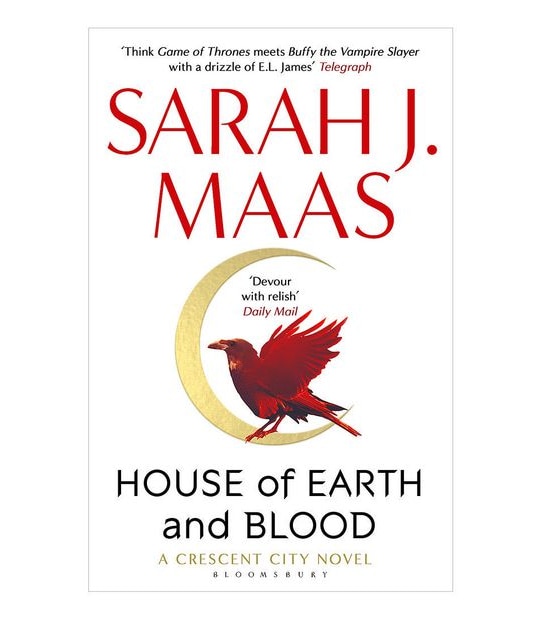 House Of Earth And Blood - Sarah J. Maas