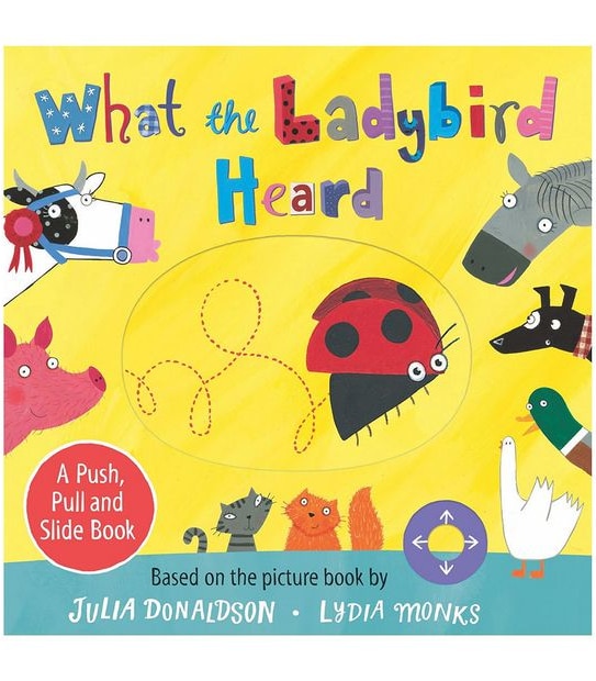 What The Ladybird Heard: A Push, Pull And Slide Book-Julia Donaldson
