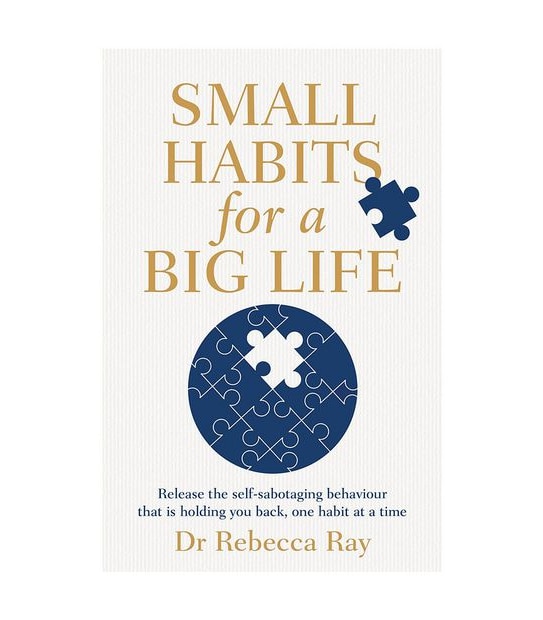 Small Habits For A Big Life-Rebecca Ray