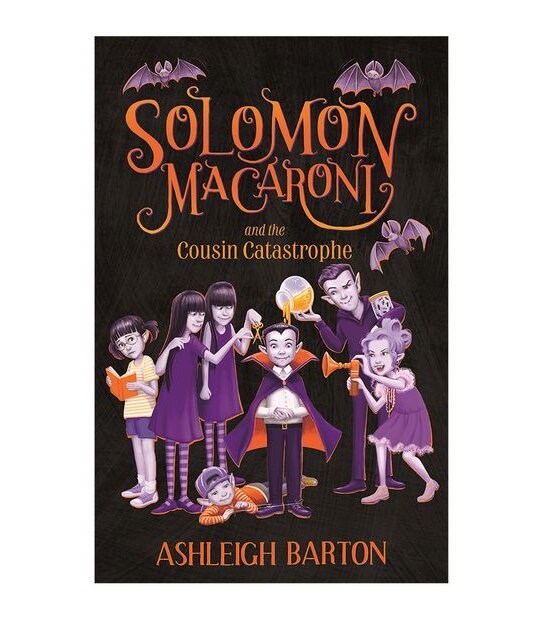 Solomon Macaroni And The Cousin Catastrophe-Ashleigh Barton