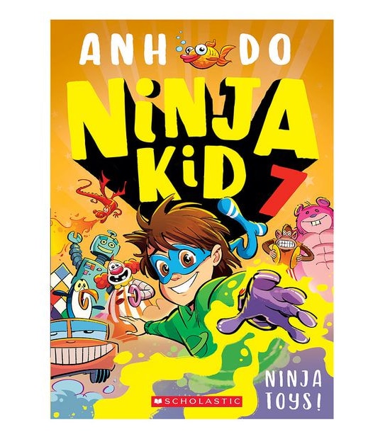 Ninja Kid #7: Ninja Toys! - Anh Do