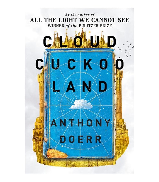 Cloud Cuckoo Land - Anthony Doerr