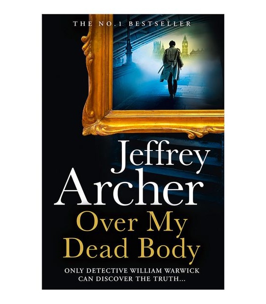 Over My Dead Body - Jeffrey Archer