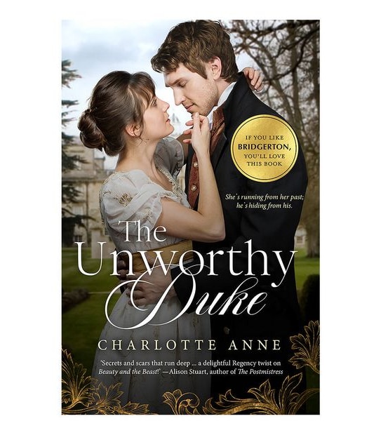 The Unworthy Duke - Charlotte Anne