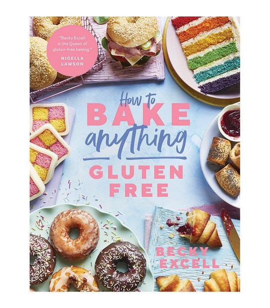 How To Bake Anything Gluten-Free - Becky Excell
